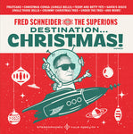 SCHNEIDER, FRED & THE SUPERIONS - Destination Christmas [2024] NEW