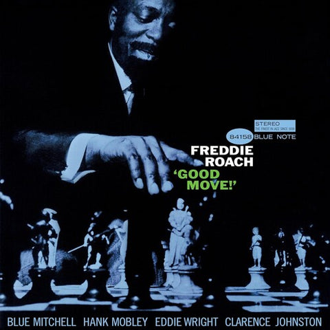 ROACH, FREDDIE - Good Move [2024] Blue Note Tone Poet Series. 180 Gram Vinyl. NEW