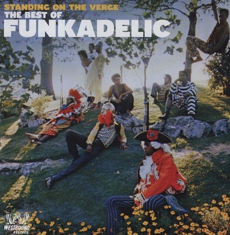 FUNKADELIC - Standing On The Verge: The Best Of Funkadelic (UK) [2009] NEW