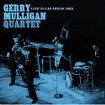 MULLIGAN, GERRY QUARTET - Live In Las Vegas 1963 [2024] Indie Exclusive, Transparent Blue Colored Vinyl. NEW