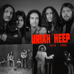 URIAH HEEP -  History Of, 1978 - 1985 [2024] NEW