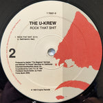 U-KREW, THE - "If U Were Mine" (3 mixes) / "Rock That Shit" [1989] 12" single. USED