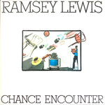LEWIS, RAMSEY - Chance Encounter [1982] USED