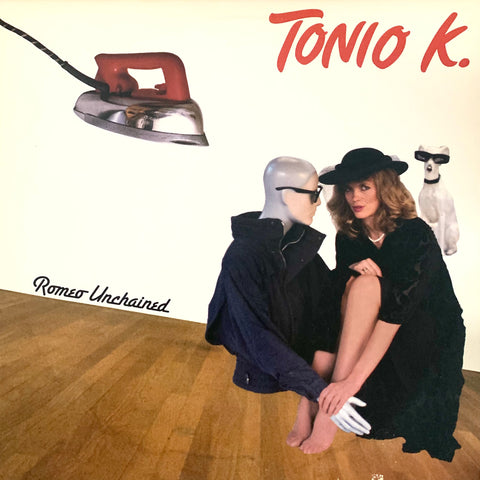 TONIO K - Romeo Unchained [1986] USED
