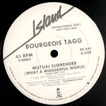 BOURGEOISE TAGG - Mutual Surrender [1986] promo 12" single. USED