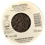 CAMPBELL, TEVIN "Always In My Heart" [1994] LP & edited versions. 7" single. USED
