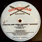 STRETCH & VERN PRESENT MADDOG - "I'm Alive" [1997] 12" single, 3 mixes. USED