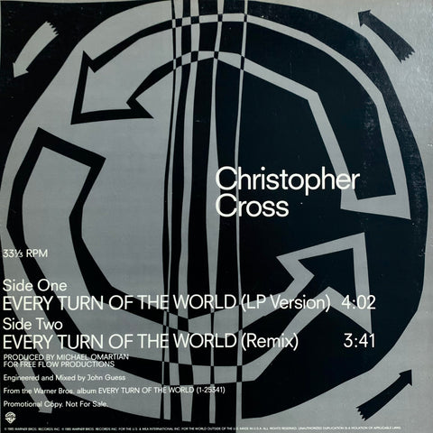 CROSS, CHRISTOPHER - "Every Turn of the World" [1985] 12" single, promo, 2 mixes. USED