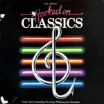 HOOKED ON CLASSICS - Louis Clark & Royal Philharmonic [1981] USED