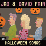 FAIR, JAD & DAVID - Halloween Songs [2021] Opaque Orange vinyl w Black Swirl. NEW