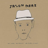 MRAZ, JASON - We Sing. We Dance. We Steal Things. [2023] Deluxe Edition. NEW