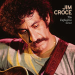 CROCE, JIM - The Definitive Croce [2023] 3LPs, black vinyl. NEW