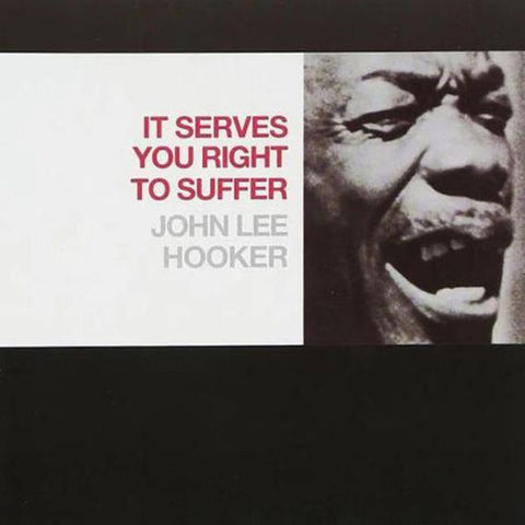 HOOKER, JOHN LEE - It Serves You Right To Suffer [2023] Red vinyl. NEW
