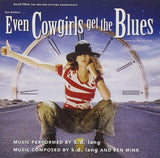 K.D. Lang Even Cowgirls Get The Blues (Music From the Motion Picture Soundtrack) (Limited Edition, "Cowgirl" Blue Colored Vinyl)
