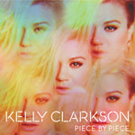 Kelly Clarkson Piece By Piece