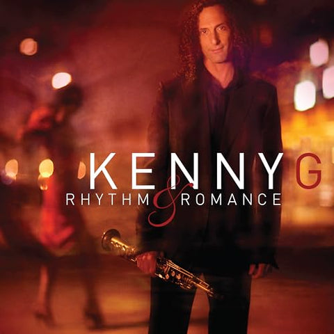 KENNY G - Rhythm & Romance [2024] NEW