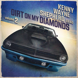 WAYNE, KENNY - Shepherd Dirt On My Diamonds: Volume 2 [2024] Limited Edition, 180 Gram, Blue Marble Vinyl. NEW