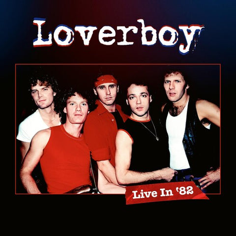 LOVERBOY - Live In '82 [2024] Limited Edition, 180 Gram Vinyl, With DVD. NEW
