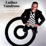 VANDROSS, LUTHER - Never Too Much: Greatest Hits [2024] 2LP. NEW