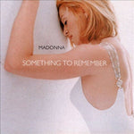 MADONNA - Something to Remember [2016] 180g vinyl, import. NEW