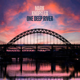 KNOPFLER,  MARK -One Deep River [2024] Half-Speed 2 LP. NEW