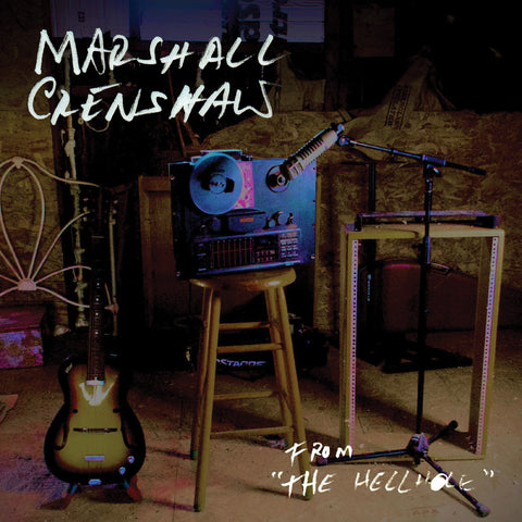 Marshall Crenshaw From The Hellhole (Sunburst Splash Vinyl)