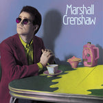 CRENSHAW, MARSHALL - Marshall Crenshaw (40th Anniversary Edition) [2023] NEW