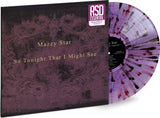 MAZZY STAR - So Tonight That I Might See [2024] Indie Exclusive, Violet Smoke W/ Purple & Black Splatter Colored Vinyl. NEW