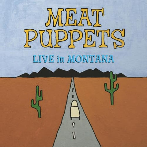 MEAT PUPPETS - Live In Montana [2024] NEW