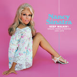 Nancy Sinatra Keep Walkin': Singles, Demos & Rarities 1965-1978 (Booklet, Gatefold LP Jacket) (2 Lp's)