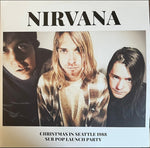 NIRVANA - Christmas In Seattle 1988, Sub Pop Launch Party [2021]  2LPs, Import. NEW