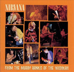 NIRVANA - From the Muddy Banks of the Wishkah [1996] NEW