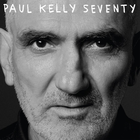 Paul Kelly Seventy