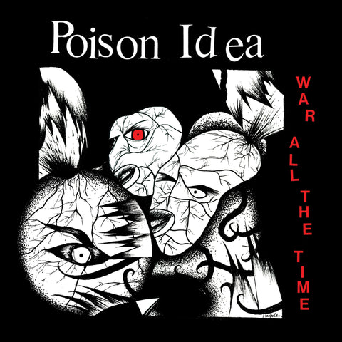 Poison Idea War All The Time