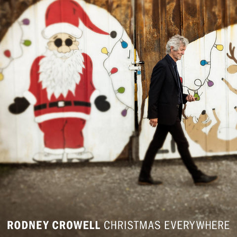 CROWELL, RODNEY - Christmas Everywhere [2018] NEW