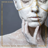 SISTER HAZEL - Sand, Sea & Crash Debris [2024] Limited Edition, Gold Vinyl. NEW