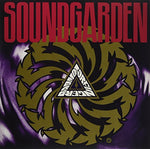 SOUNDGARDEN - Badmotorfinger [2016] Reissue. NEW