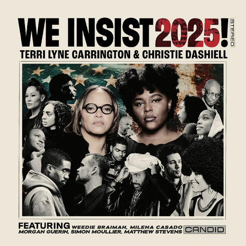 Terri Lyne & Christie Dashiell Carrington We Insist 2025!