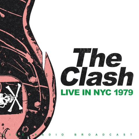 CLASH, THE - Live in NYC 1979 [2023] 180 Gram Green Colored Vinyl. Import. NEW