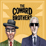 COWARD BROTHERS, THE - The Coward Brothers (Original Soundtrack) [2024] 2LPs, Sticker, Gatefold LP Jacket. NEW