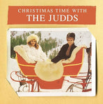 JUDDS, THE - Christmas Time With The Judds [2024] NEW