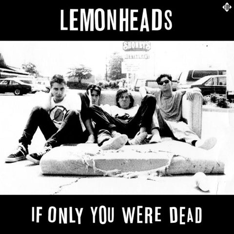 LEMONHEADS, THE -  If Only You Were Dead [2014] 2LP. NEW