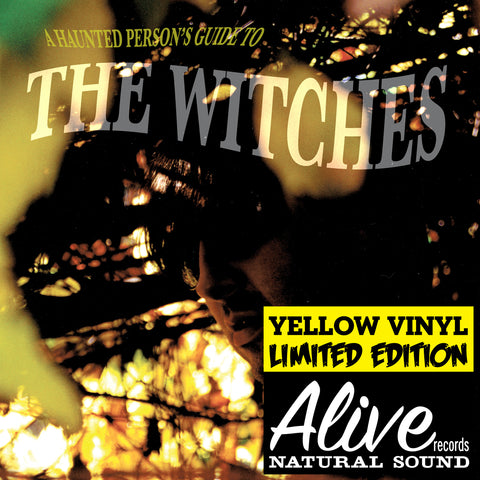 WITCHES, THE -  A Haunted Person's Guide To The Witches [2011] Yellow vinyl. NEW