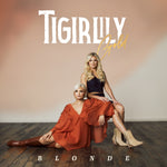 TIGIRLILY GOLD - Blonde [2024] Buttercream Colored Vinyl, 150 Gram. NEW