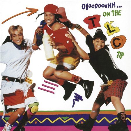 TLC - Ooooooohhh On The TLC Tip [2017] NEW