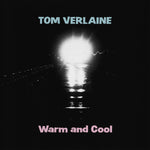 VERLAINE, TOM - Warm And Cool [2024] Pink Colored Vinyl. NEW