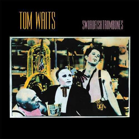 WAITS, TOM - Swordfishtrombones [2023] Remastered, 180g black vinyl. NEW