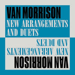 MORRISON, VAN - New Arrangements And Duets [2024] 2LP. NEW