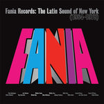 FANIA RECORDS: The Latin Sound of New York - Singles Collection (1964-1978) [2025] 2 LPs. NEW