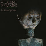 VIOLENT FEMMES - Hallowed Ground [2024] NEW